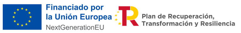 Financiado por la Unión Europea – NextGenerationEU y Plan de Recuperación, Transformación y Resiliencia